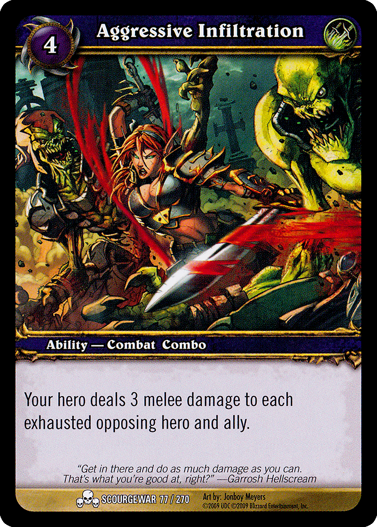Aggressive Infiltration