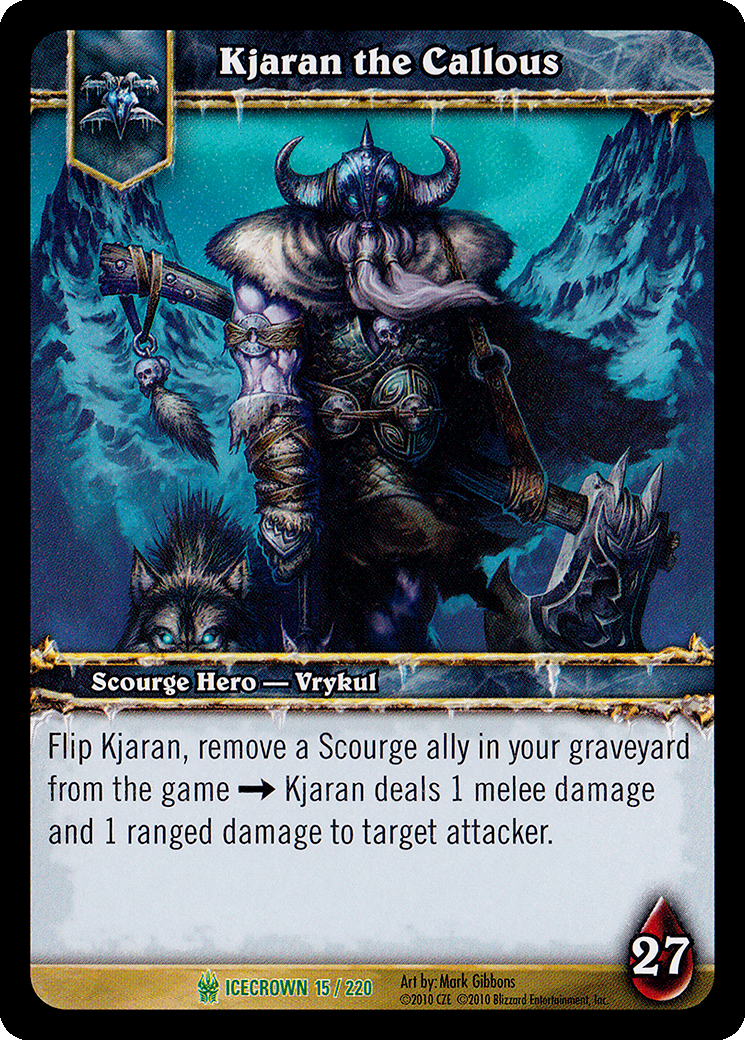 Kjaran the Callous