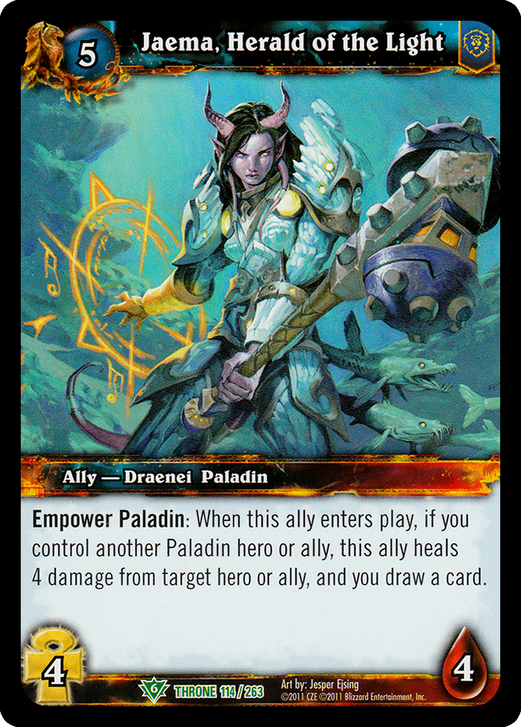 Jaema, Herald of the Light