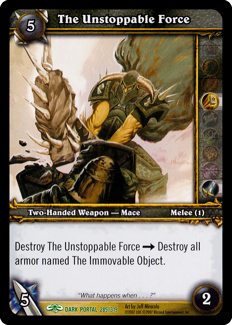 The Unstoppable Force