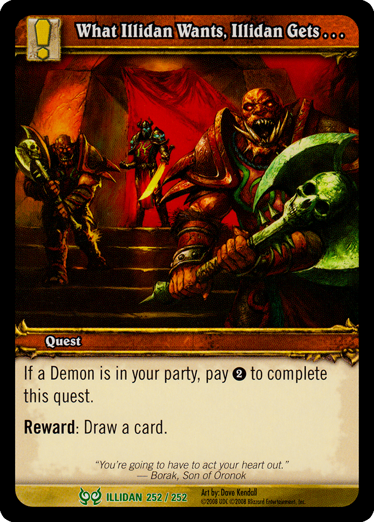 What Illidan Wants, Illidan Gets