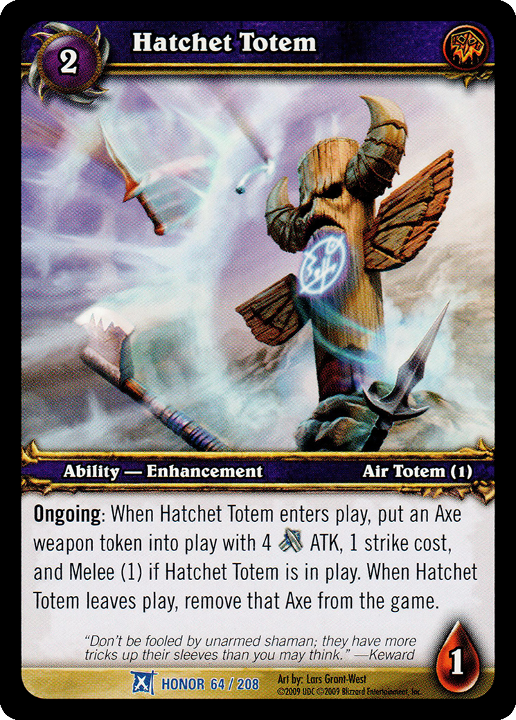 Hatchet Totem